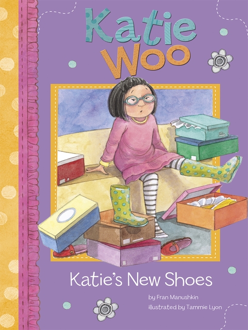 Title details for Katie's New Shoes by Fran Manushkin - Wait list